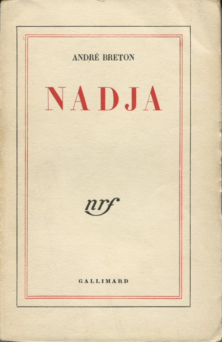 Nadja de Breton, éditions Gallimard