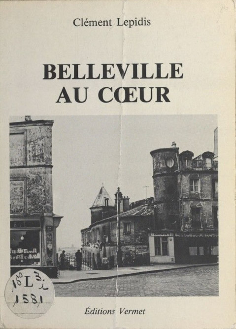 Belleville au cœur de Clément Lepidis, couverture, éditions Vermet, 1980