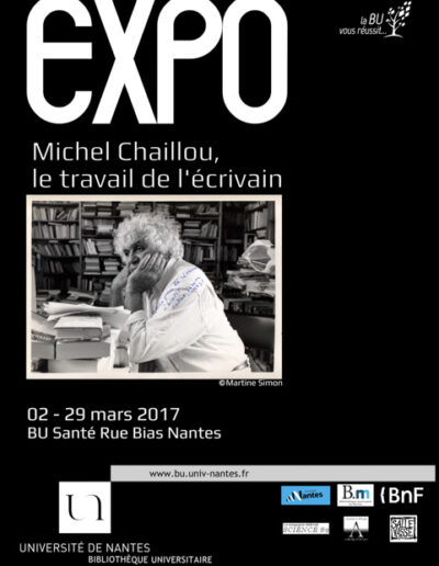 Affiche de l'exposition Michel Chaillou, le travail de l'écrivain à Nantes en 2017